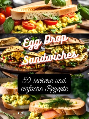 cover image of Egg Drop Sandwiches